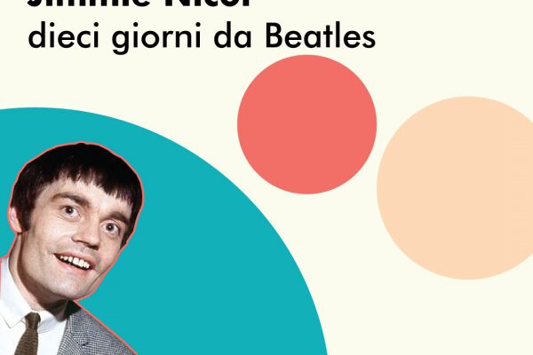 Jimmie Nicol e la sua esperienza con i Beatles nel pieno della Beatlemania
